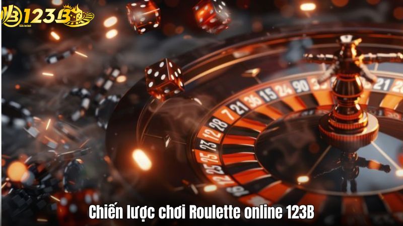 Roulette - Khám Phá Trò Chơi Cổ Điển Bậc Nhất Casino 123B Chiến lược chơi Roulette online 123B